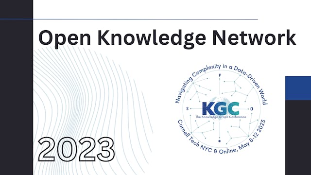 Open Knowledge Network Track | KGC 2023