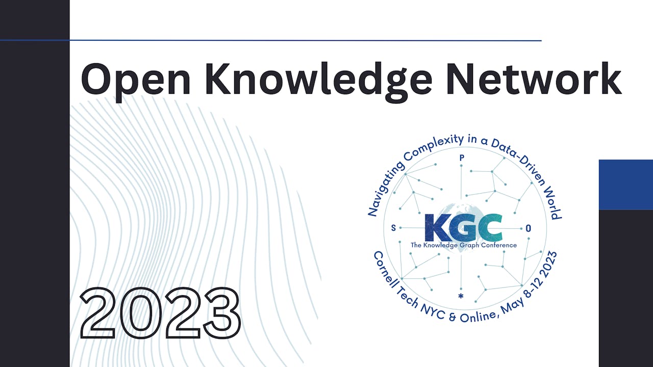 Open Knowledge Network Track | KGC 2023