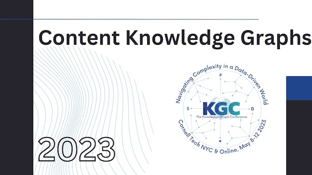 Content Knowledge Graphs Track | KGC 2023