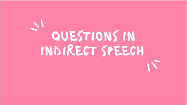 44.Questions in Indirect Speech