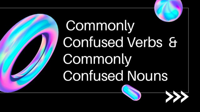 48.Commonly Confused Verbs & Commonly...