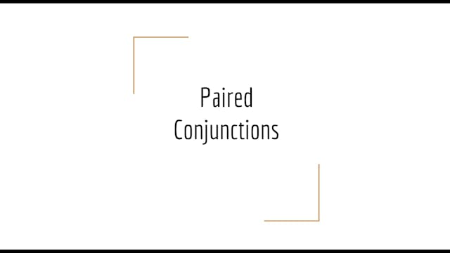 31. Paired Conjunctions