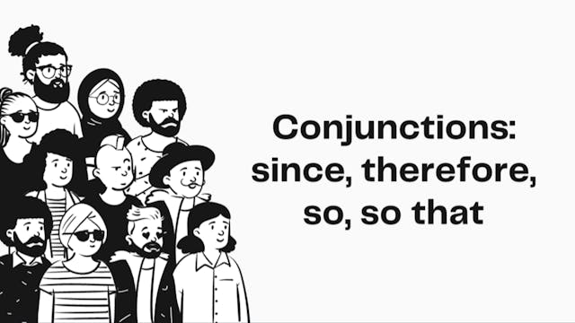 72.Conjunctions (since / therefore / ...