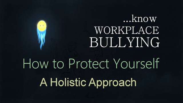 ...know Workplace Bullying & How to Protect Yourself