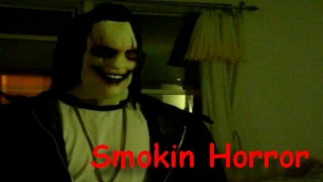 Smokin Horror Trailer 