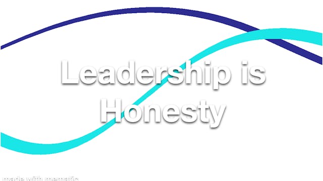 Leadership is Honesty