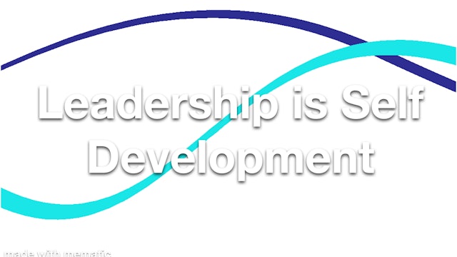 Leadership is Self Development