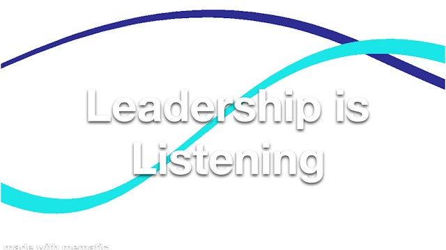 Leadership is Listening