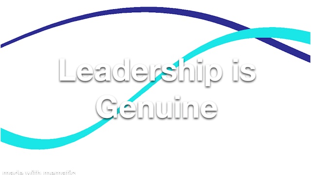 Leadership is Genuine