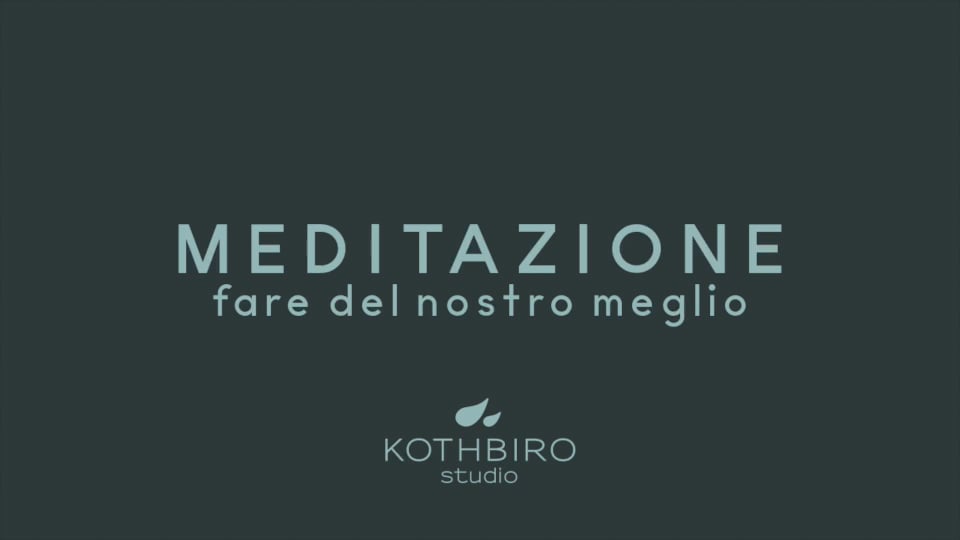 Meditazione - fare del nostro meglio