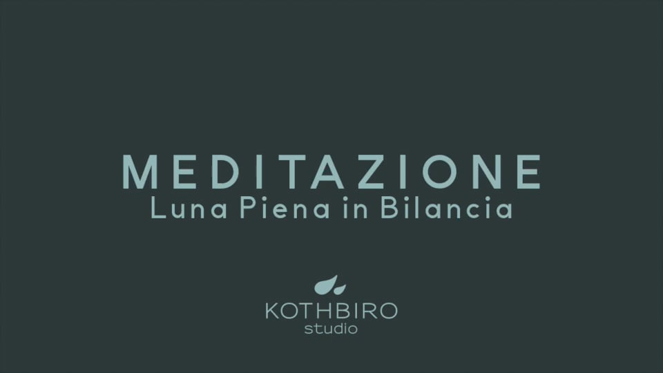 Meditazione - luna piena in bilancia