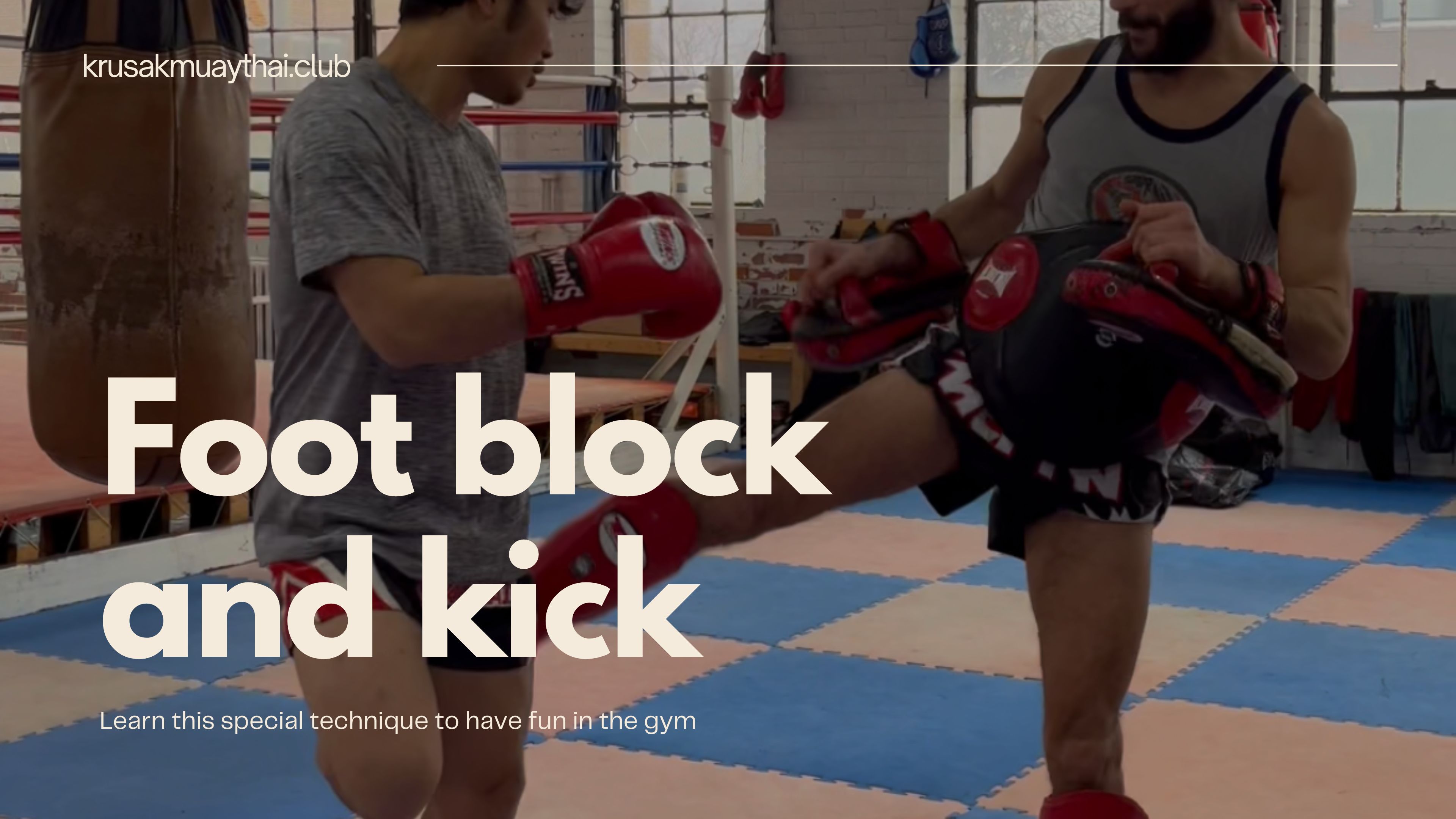 Foot block and kick