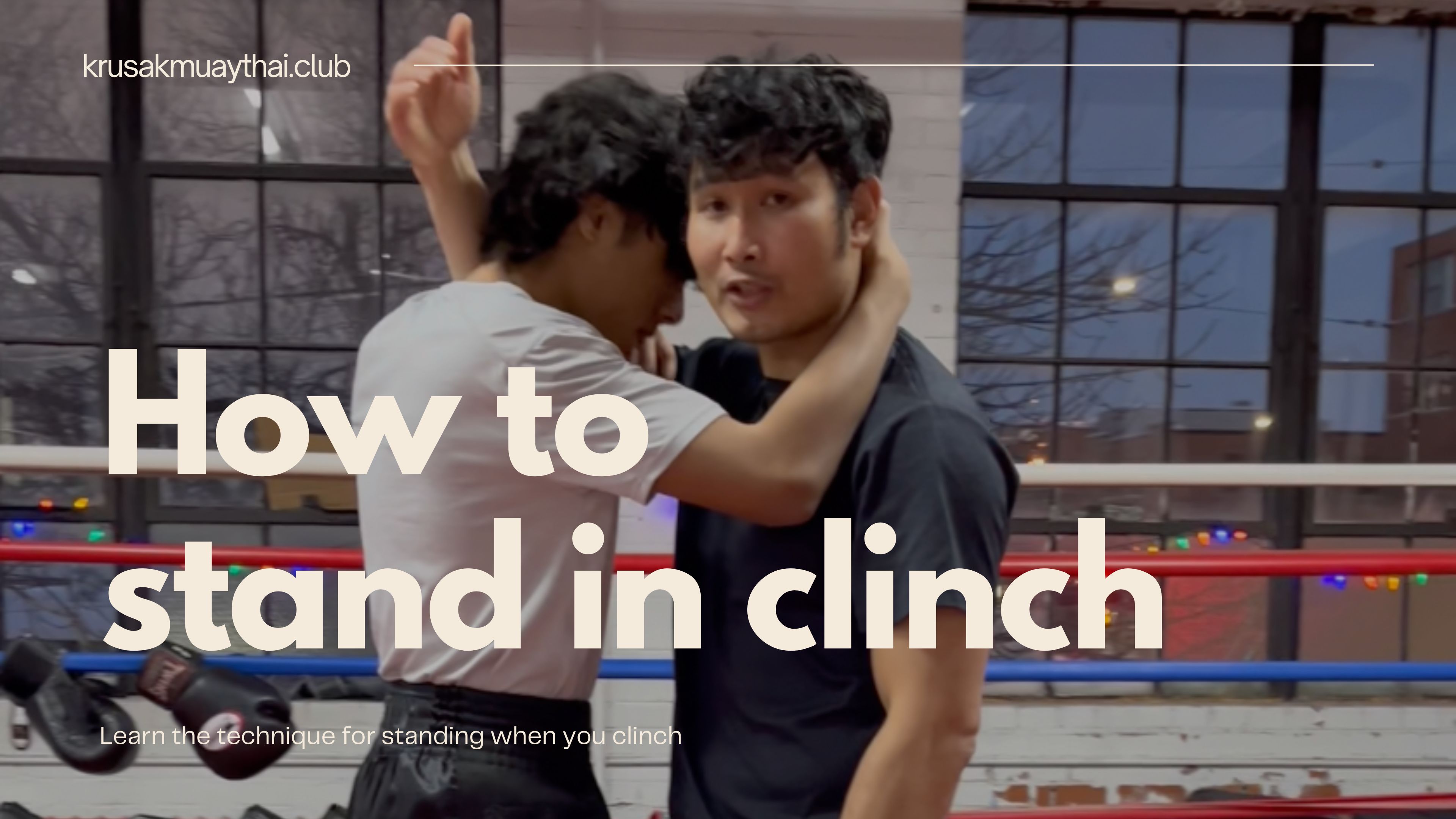 How to stand in clinch