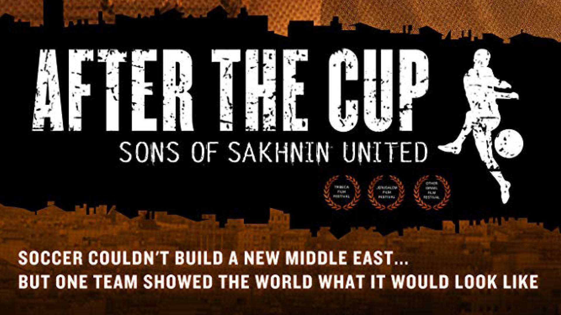 AFTER THE CUP : SONS OF SAKHNIN UNITED