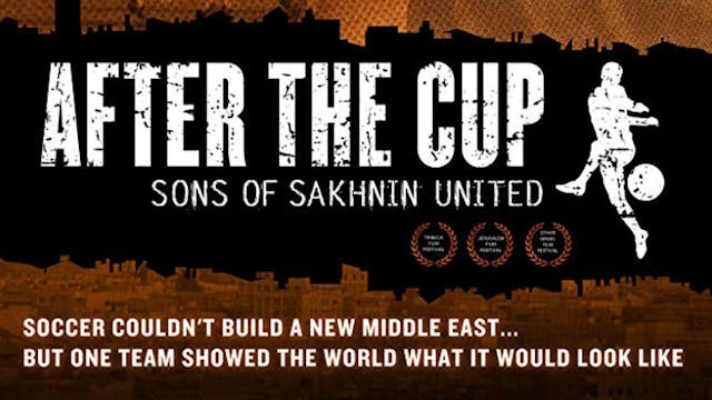 AFTER THE CUP : SONS OF SAKHNIN UNITED