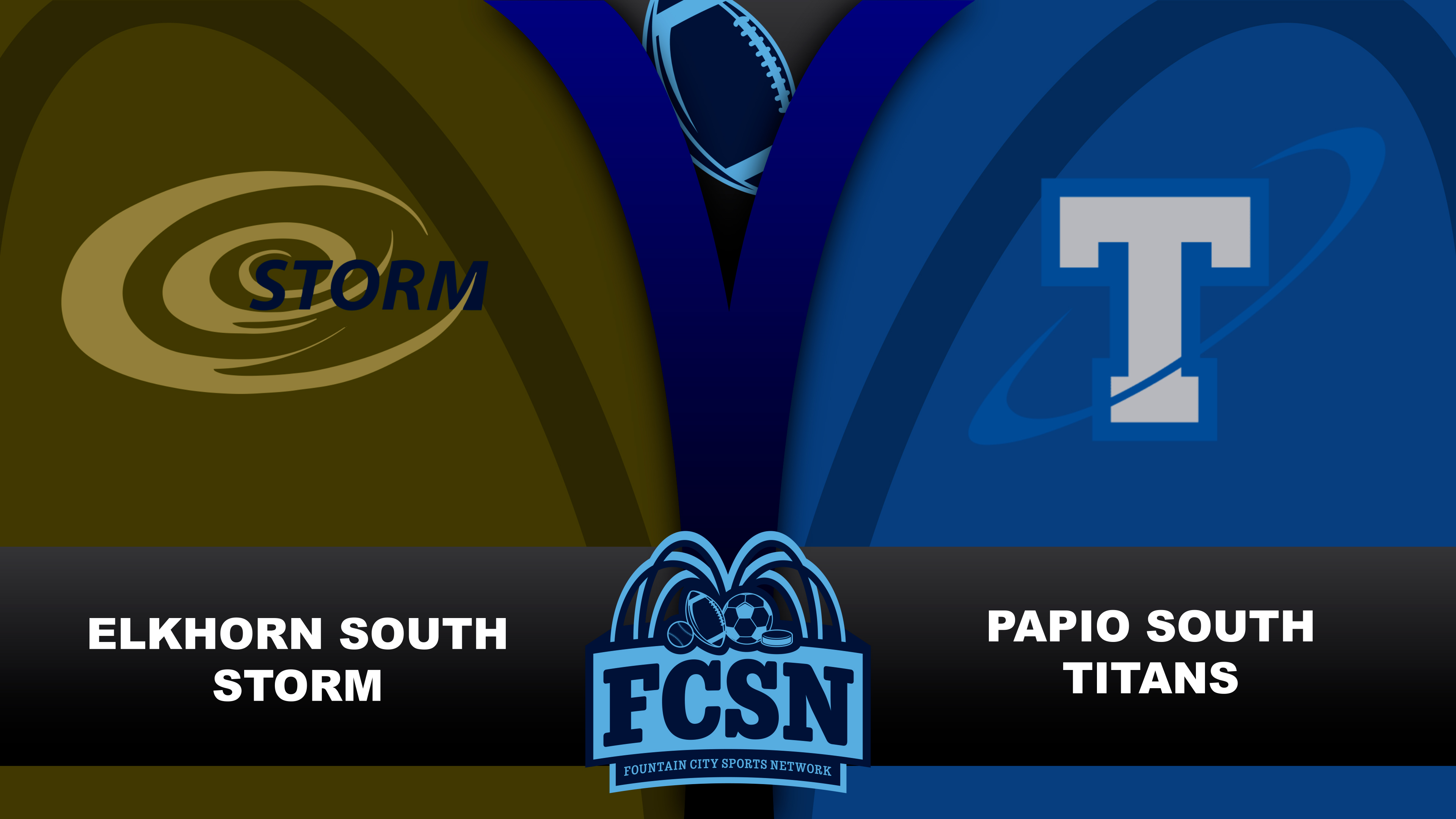 2026-08-28 - High School Football - Elkhorn South @ Papio South