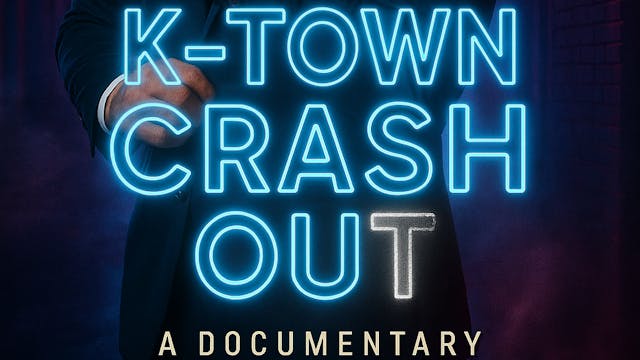 K Town Crash Out (Concept)