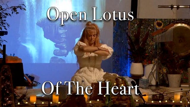 Open Lotus Of The Heart