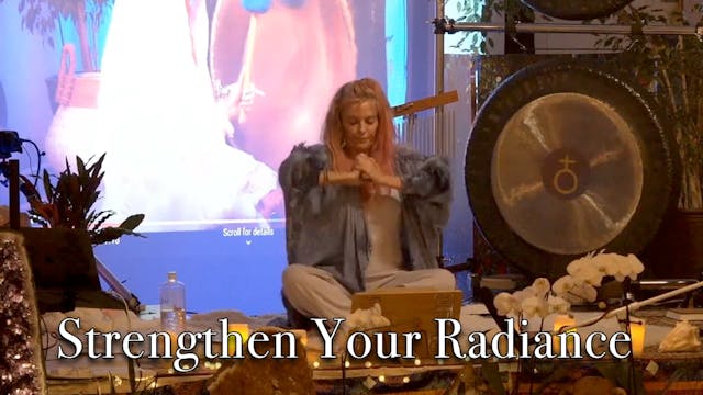 Strengthen Your Radiance