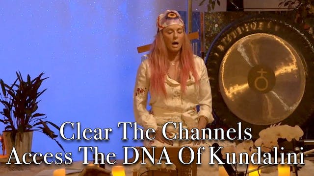 Clear The Channels & Access The DNA O...