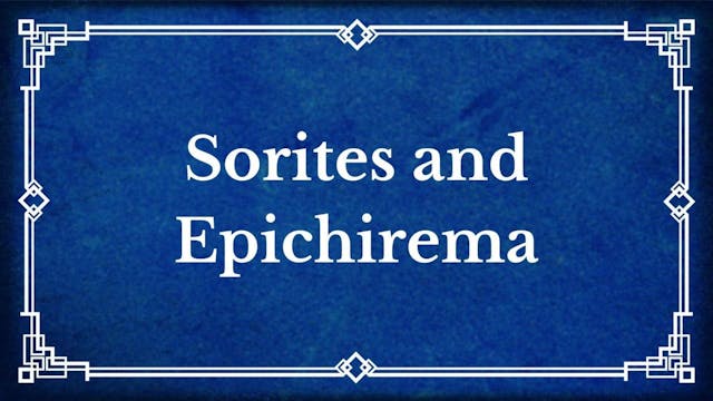 16. Sorites and Epichirema
