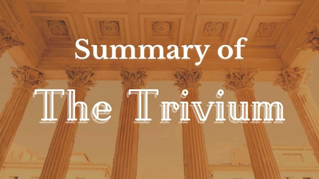 28. Summary of The Trivium