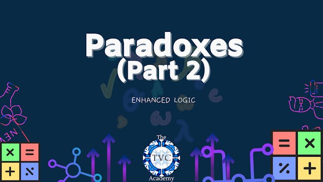 18. Paradoxes (Part 2)
