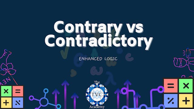13. Contradictory vs Contrary