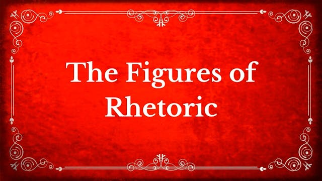 23. The Figures of Rhetoric