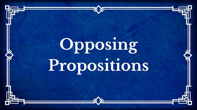 14. Opposing Propositions