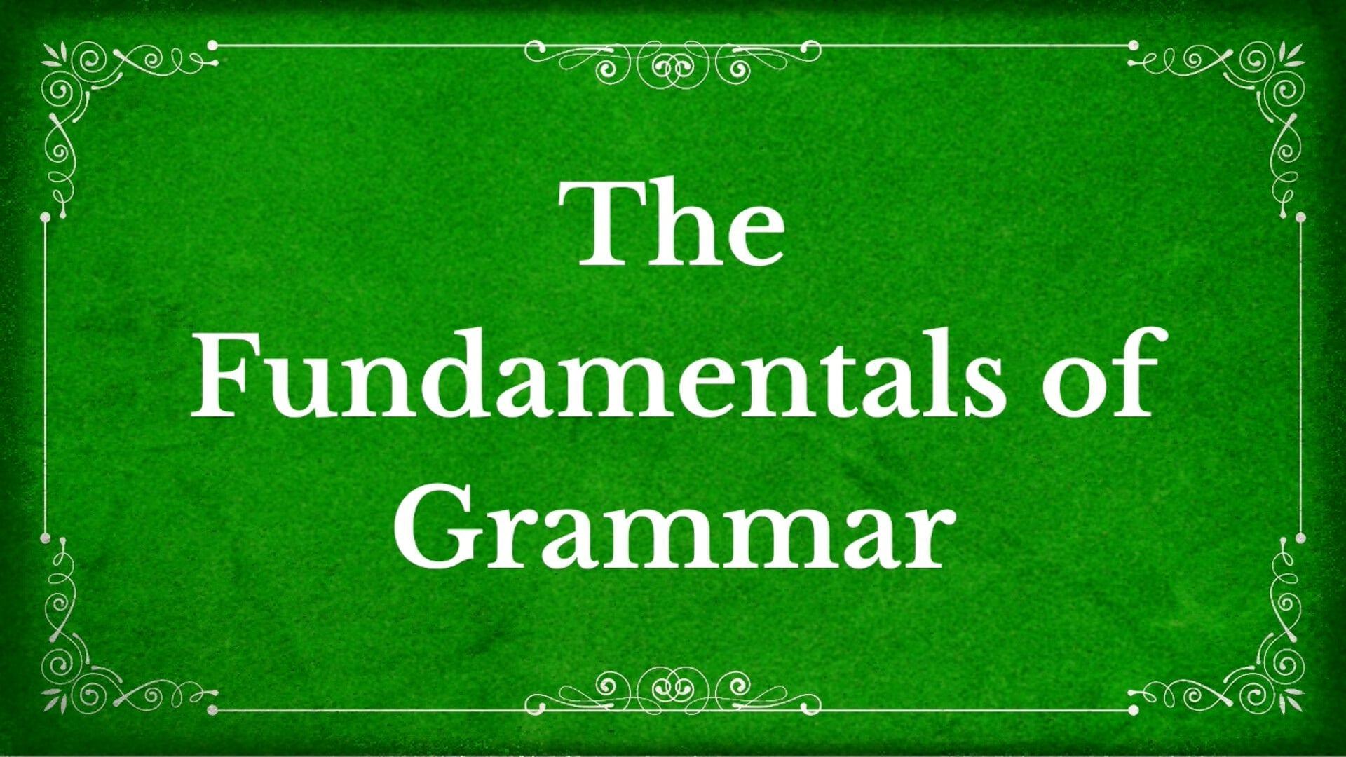 3. The Trivium - Grammar Fundamentals 