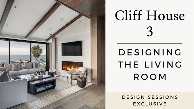 Cliff House 3: Designing the Living Room
