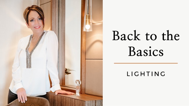 Back to the Basics: Lighting