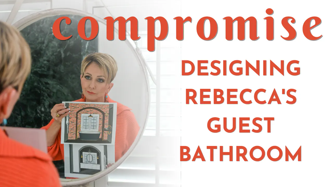 Compromise: Designing Rebecca's Guest Bathroom - Designing Rebecca's ...