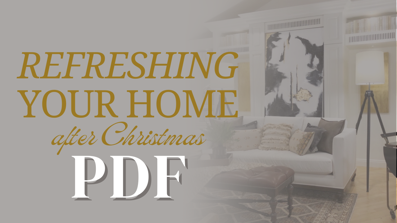 PDF | How to Refresh Your Home After Christmas