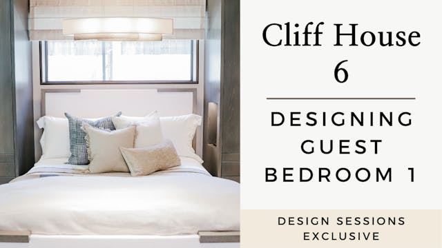Cliff House 6: Designing Guest Bedroom 1