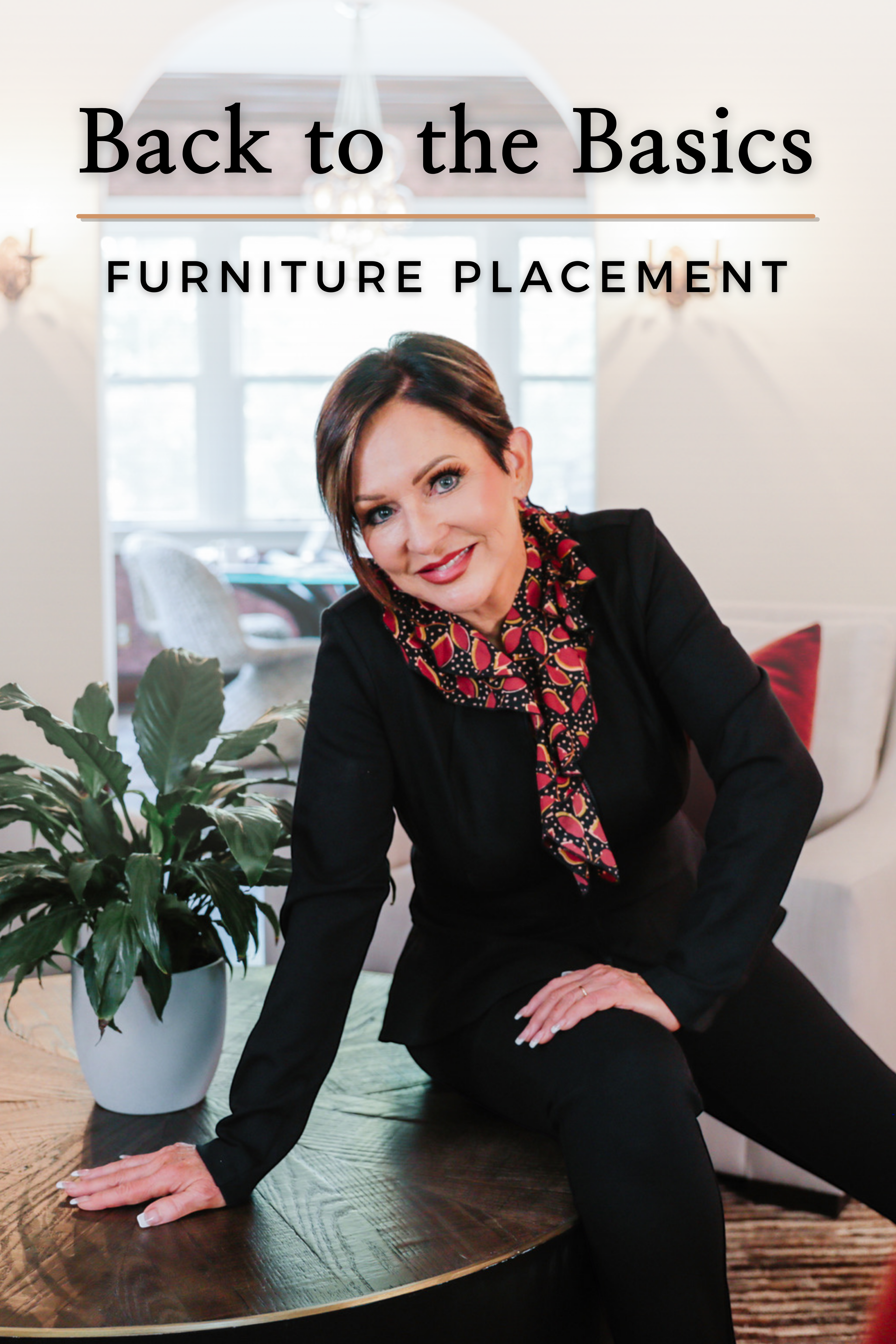 Back To The Basics: Furniture Placement