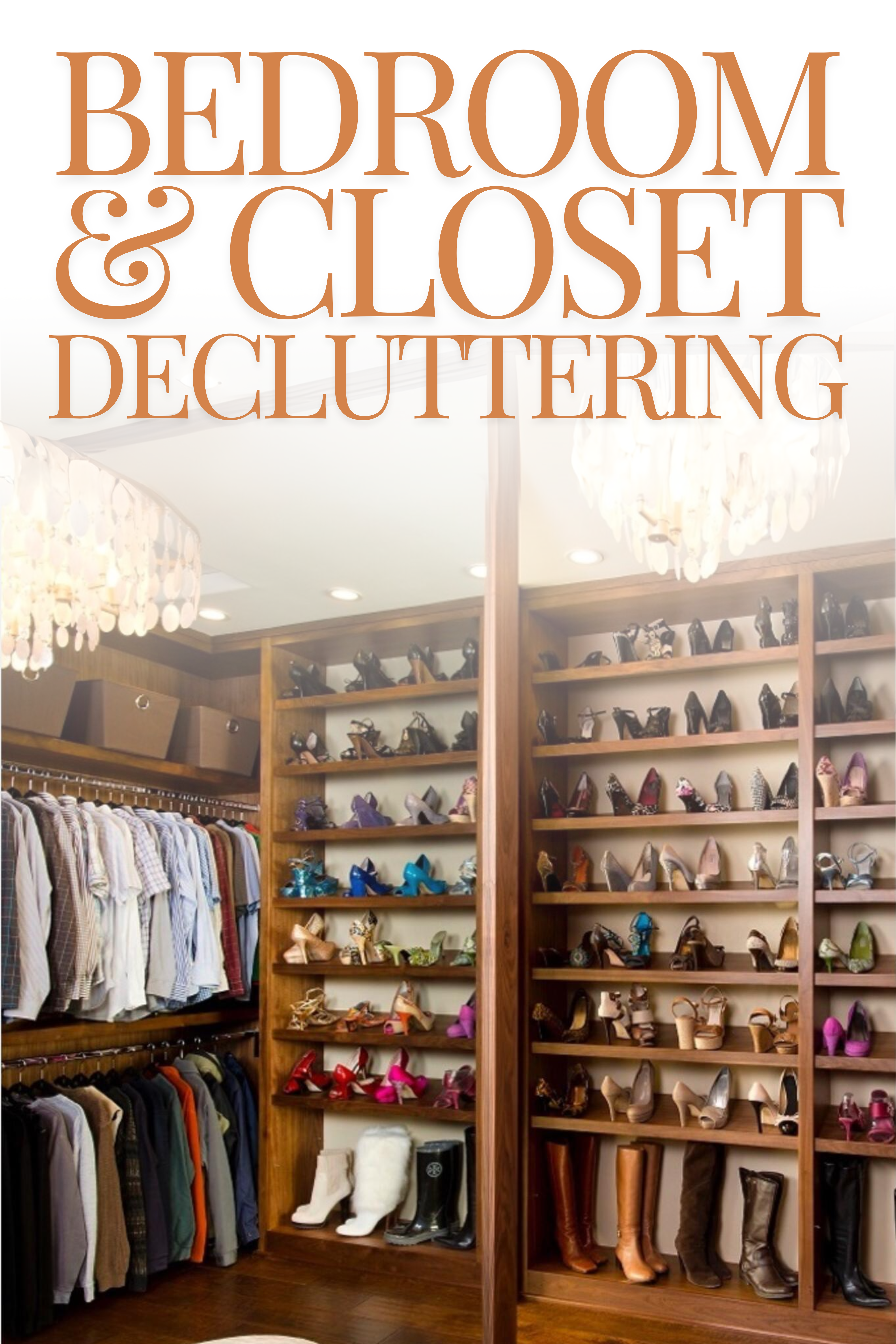 Bedroom and Closet Decluttering