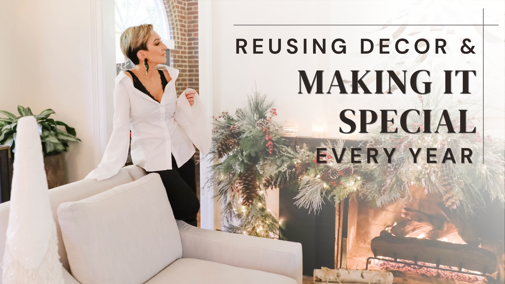 Reusing Decor & Making it Special Every Year