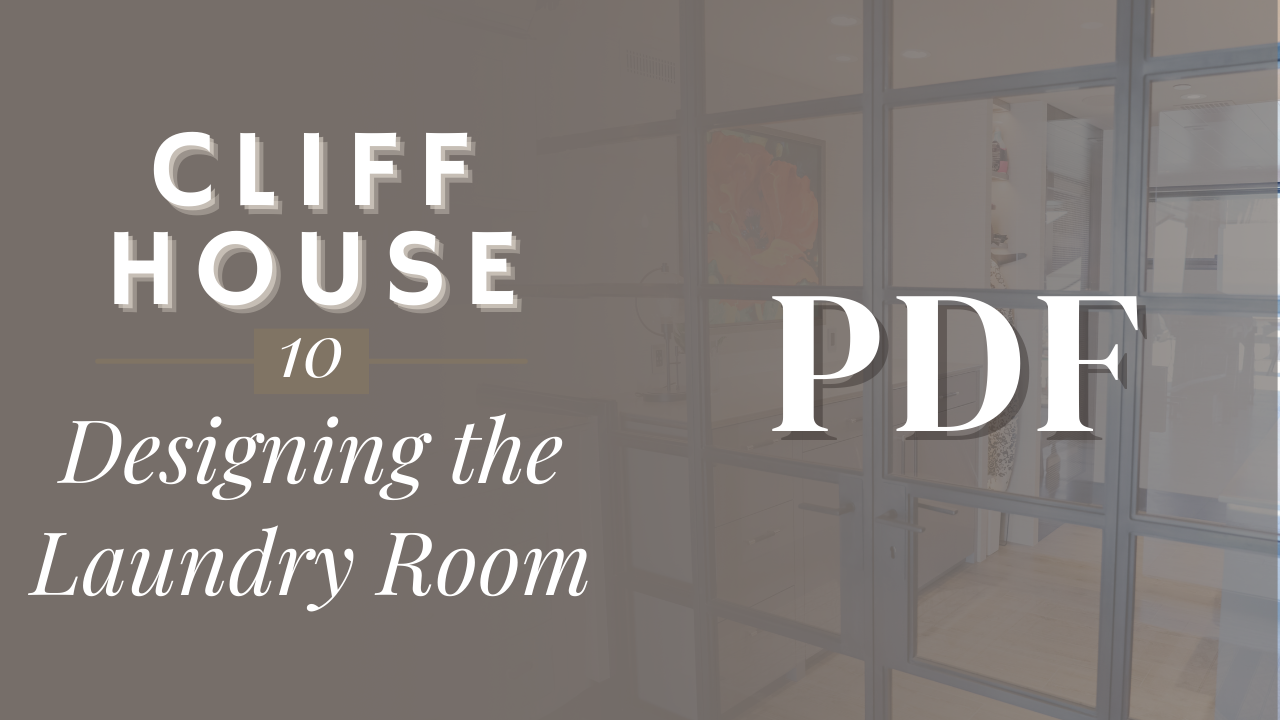 PDF | Cliff House 10 - Designing the Laundry Room