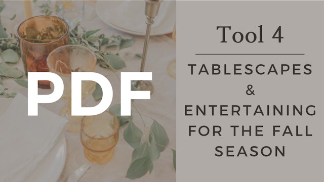 PDF | Tool 4 - Tablescapes & Entertaining for the Fall Season
