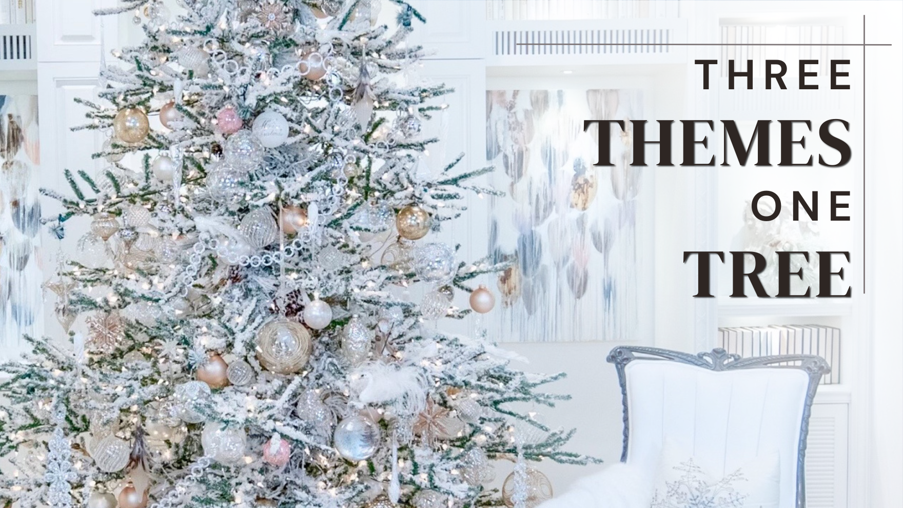 Three Themes. One Tree.