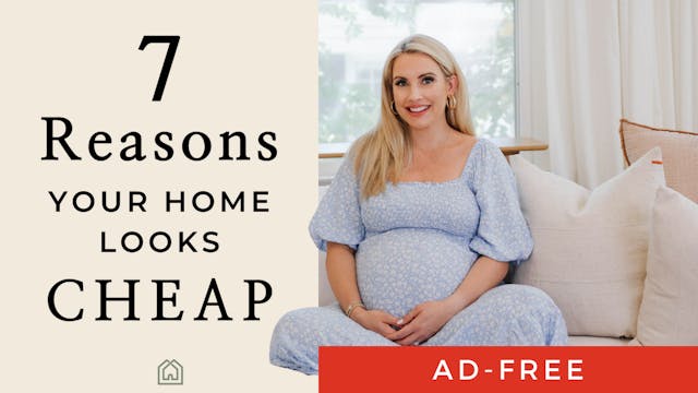 7 Reasons your Home Looks Cheap + How...