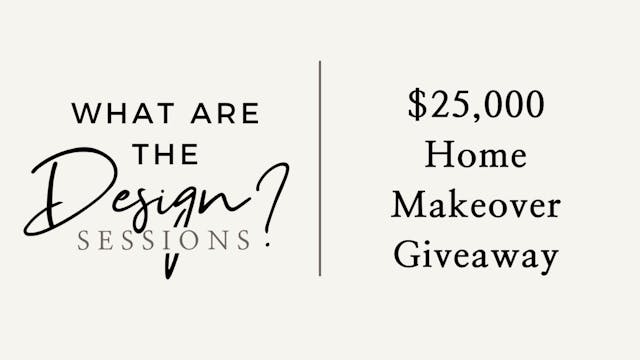 $25,000 Home Makeover Giveaway