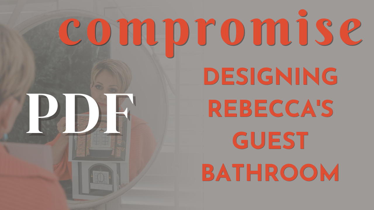 PDF | Compromise: Designing Rebecca's Guest Bathroom