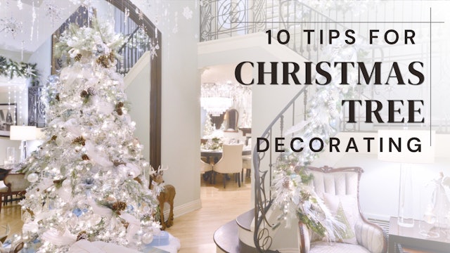 10 Tips for Christmas Tree Decorating