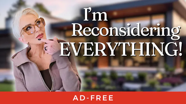 I Went House Hunting… Now I’m Not Sur...