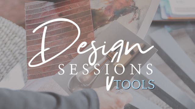 Design Sessions: Tools