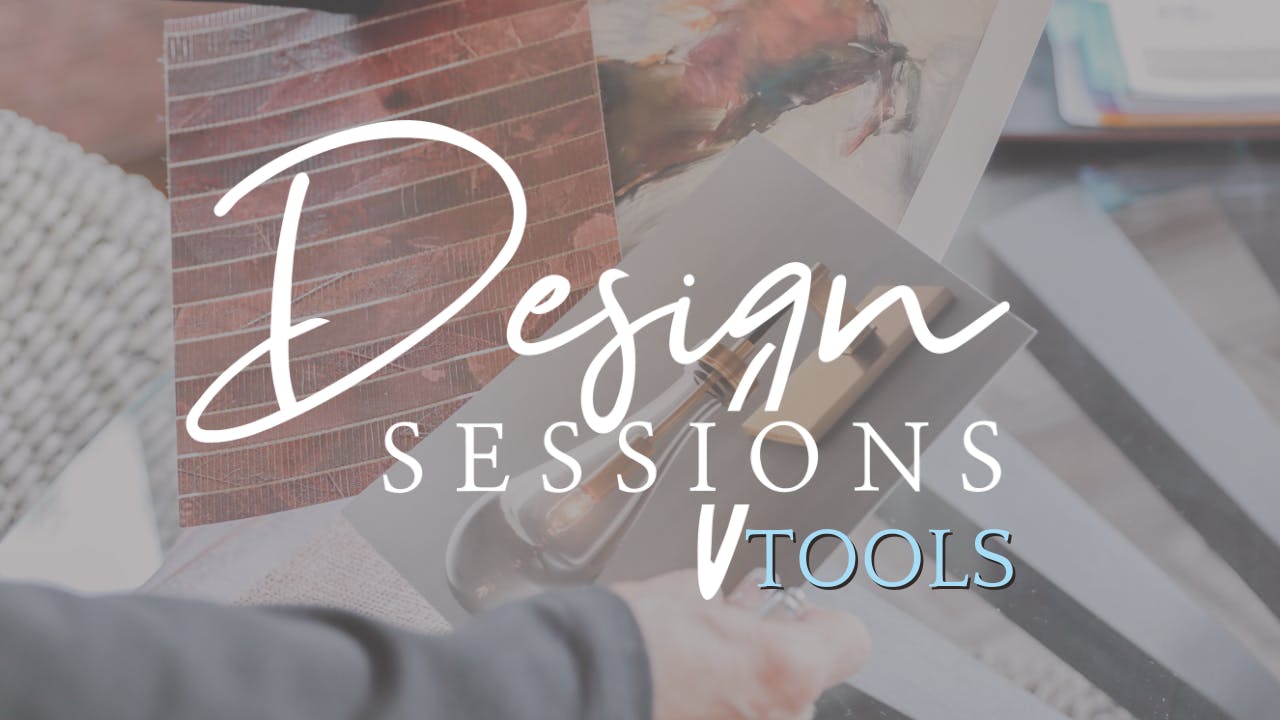 Design Sessions: Tools