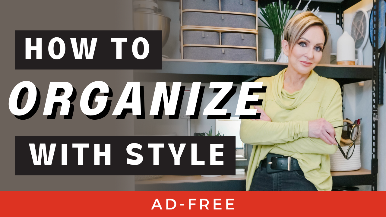 How to Organize with Style | Spring Organizing & Decluttering